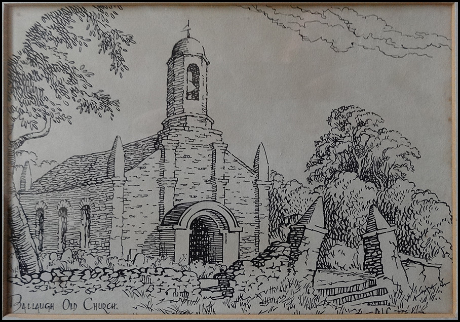 Hand Drawn Picture of Ballaugh Old Church (author unknown) - © Peter Killey